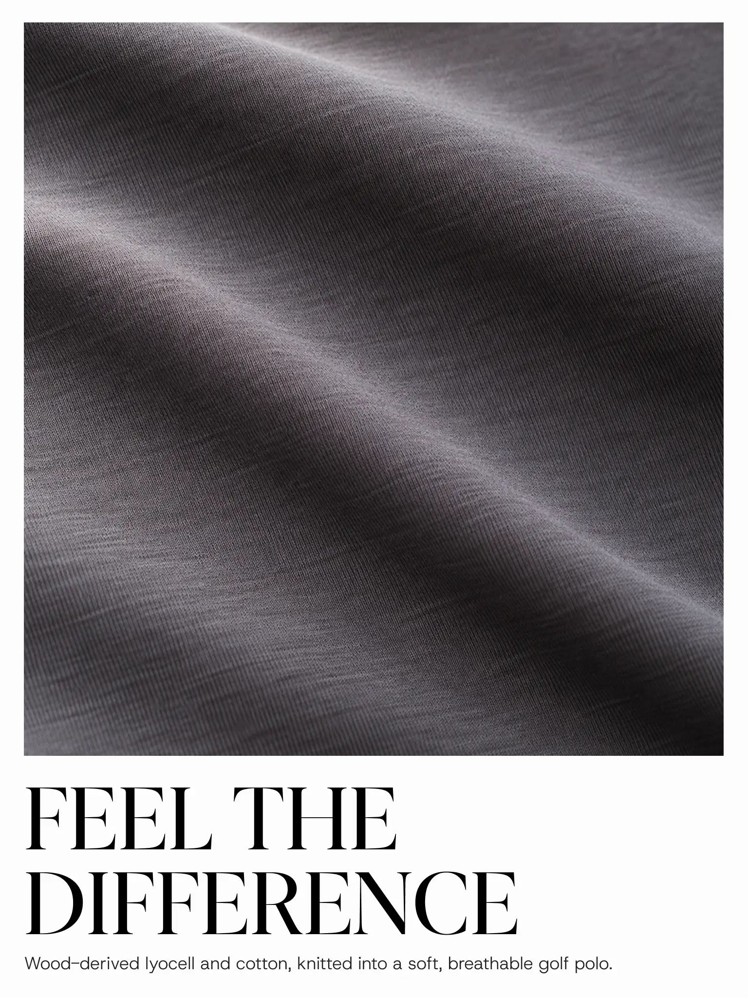 Close-up of charcoal Biome jersey folds with the headline Feel the Difference.